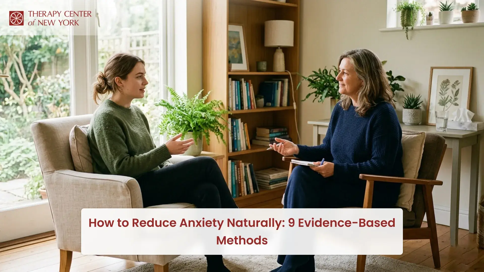 Therapist and client having a counseling session in a comfortable office discussing evidence-based methods to reduce anxiety naturally.