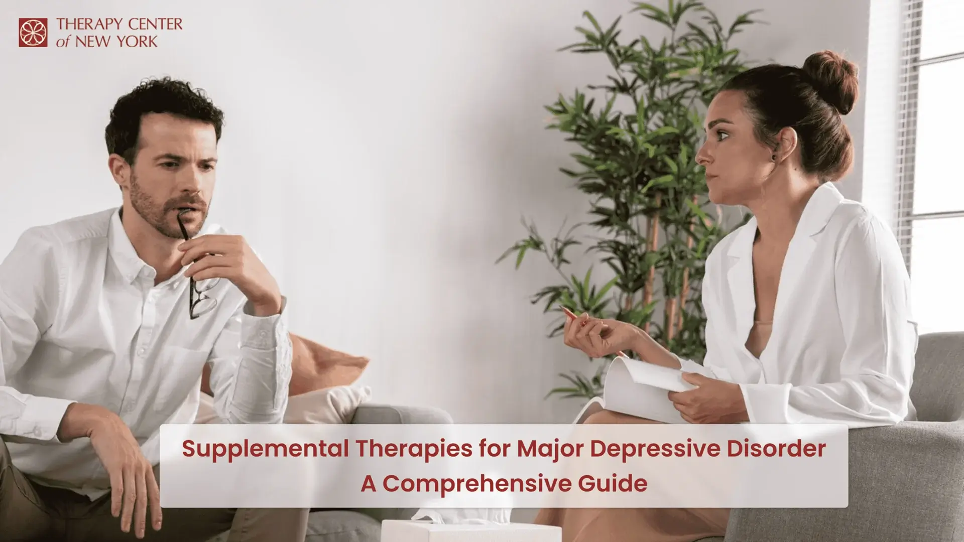 Therapist speaking with a patient during a counseling session about supplemental therapies for major depressive disorder at Therapy Center of New York.